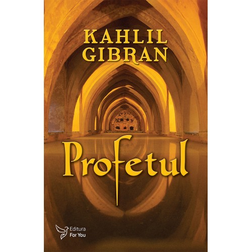 Profetul – Kahlil Gibran